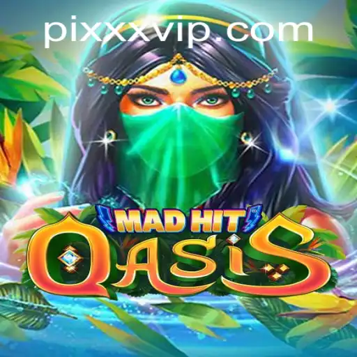 MadHitOasis: Uma Jornada pelo Oásis de Aventuras